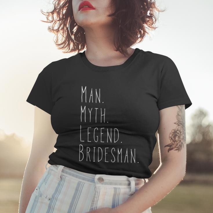 Mens Myth Man Legend Bridesman Women T-shirt Gifts for Her