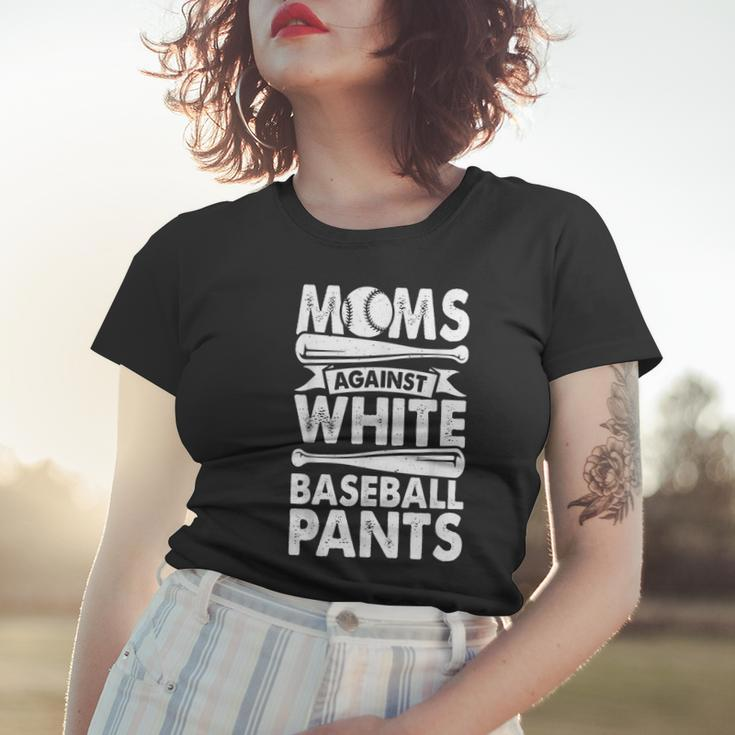 Moms Against White Baseball Pants Baseball Mom Funny Women T-shirt Gifts for Her