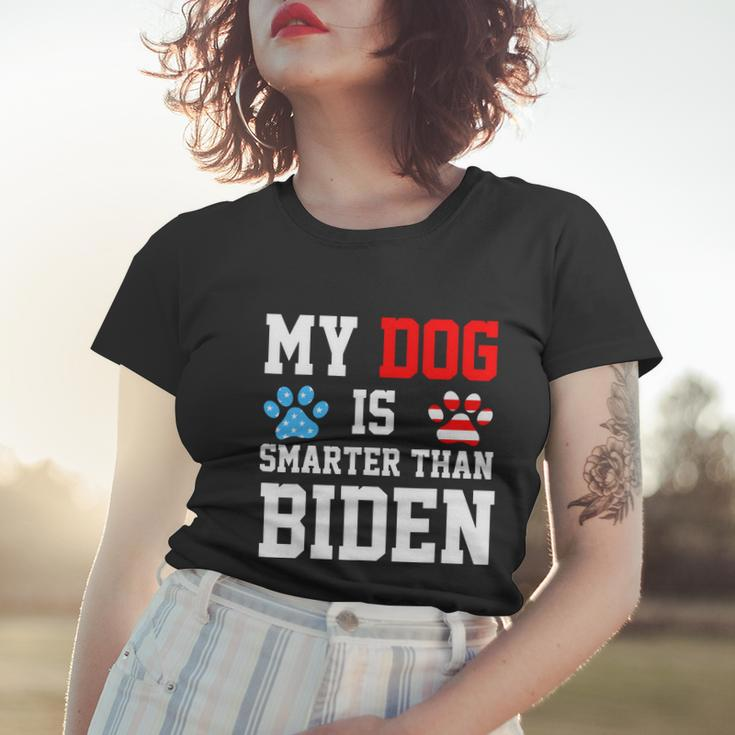 My Dog Is Smarter Than Biden Women T-shirt Gifts for Her