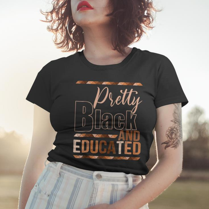 Pretty Black And Educated African Pride Black Month History Women T-shirt Gifts for Her