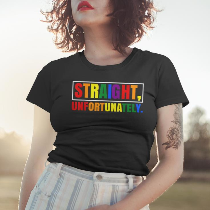 Rainbow Pride Ally Lgbt Gay Straight Unfortunately Women T-shirt Gifts for Her