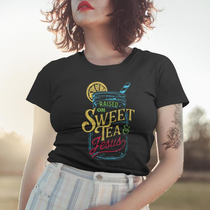 Raised On Sweet Tea & Jesus - Southern Pride Iced Tea Women T-shirt Gifts for Her