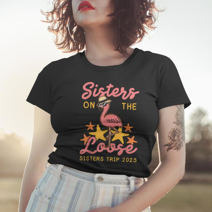 Sisters On The Loose Sisters Trip 2023 Fun Vacation Cruise Women T-shirt Gifts for Her