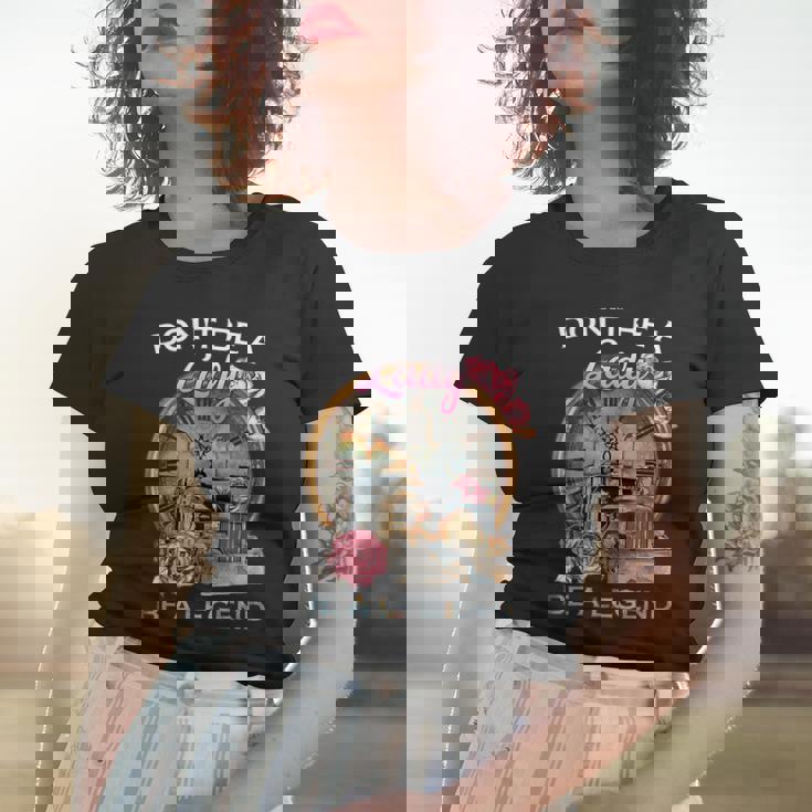 Truck Sei Keine Lady Sei Ein Legendärer Trucker Frauen Tshirt Geschenke für Sie