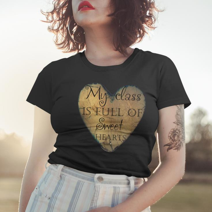 Valentines Day My Class Full Of Sweethearts Teacher Heart Women T-shirt Gifts for Her