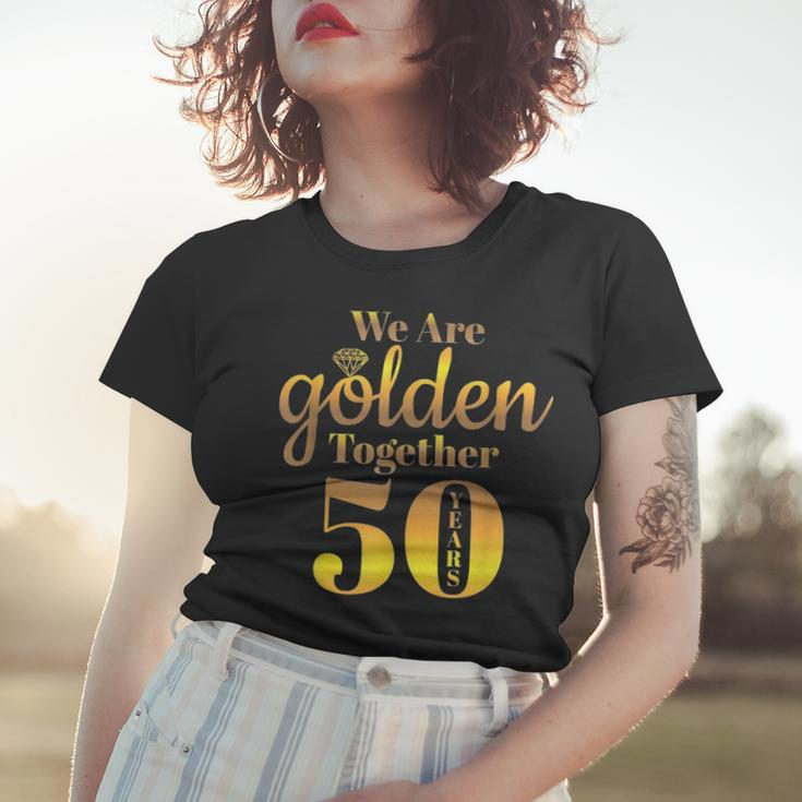 We Are Together 50 Years 50Th Anniversary Wedding Gift Women T-shirt Gifts for Her