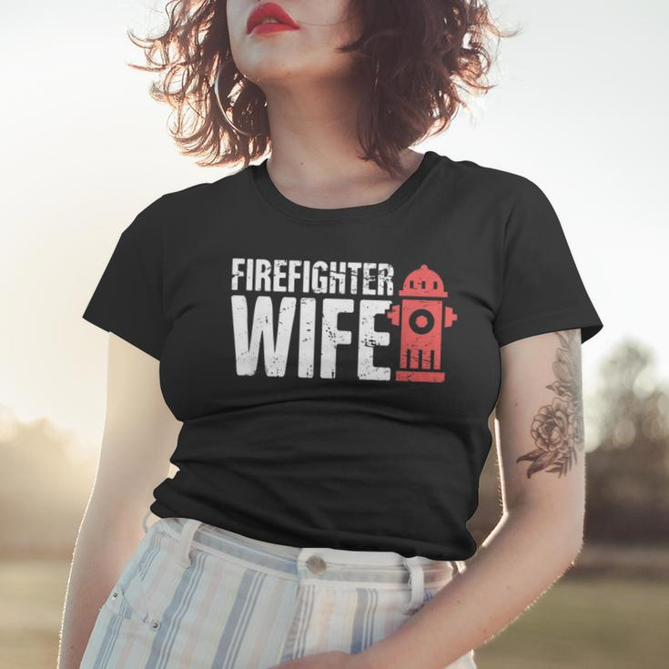 Wife - Fire Department & Fire Fighter Firefighter Women T-shirt Gifts for Her