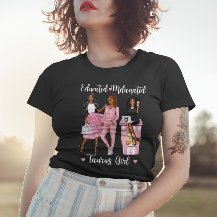 Womens Educated Melanated Taurus Girl Black Womens Brown Skin Girl Women T-shirt Gifts for Her