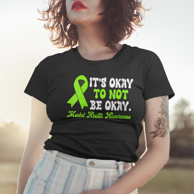 Womens Its Okay To Not Be Okay Mental Health Awareness Day Ribbon Women T-shirt Gifts for Her