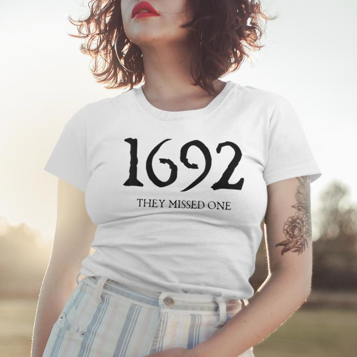 1692 They Missed One Women T-shirt Gifts for Her