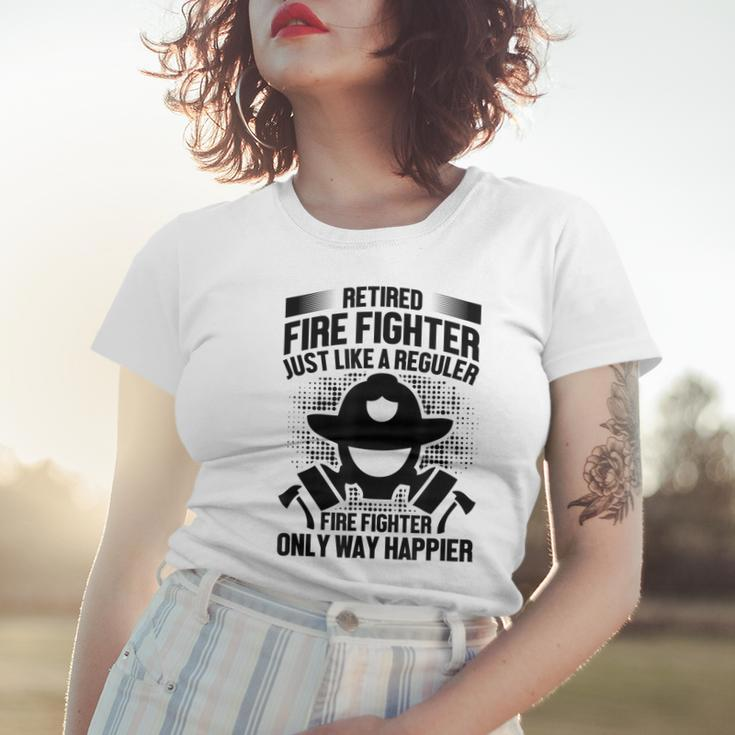 Firefighter Retirement Gift - Retired Fire Fighter Just Like Women T-shirt Gifts for Her