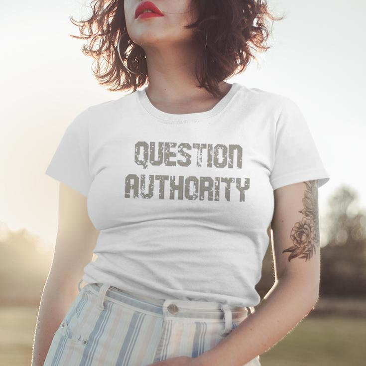 Question Authority V2 Women T-shirt Gifts for Her