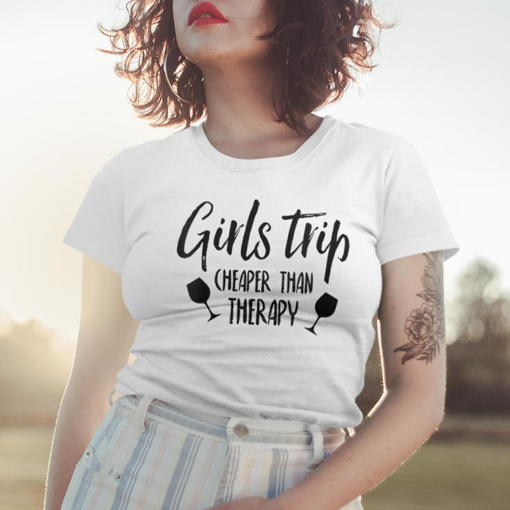 Womens Girls Trip Cheaper Than Therapy V2 Women T-shirt Gifts for Her