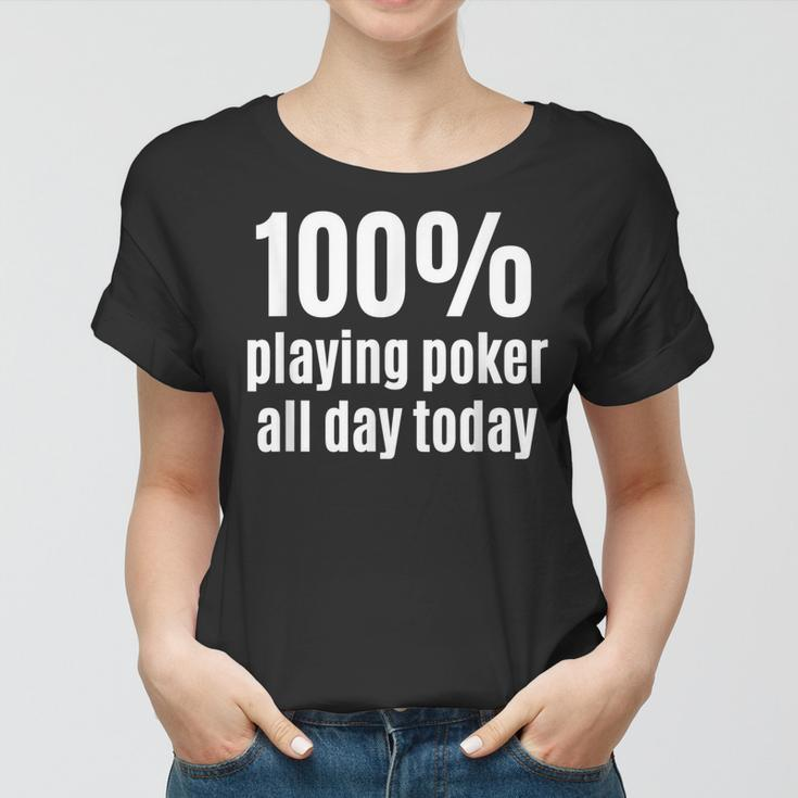 100 Pokerspieler Lustiger Gambling Und Gambler Frauen Tshirt