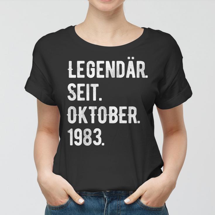 40 Geburtstag Geschenk 40 Jahre Legendär Seit Oktober 1983 Frauen Tshirt