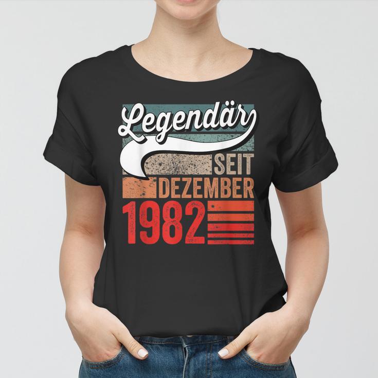 40 Geburtstag Mann 40 Jahre Legendär Seit Dezember 1982 Frauen Tshirt