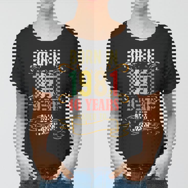 40 Geburtstag Männer 40 All Legends Are Born In März 1981 Frauen Tshirt