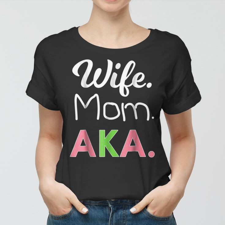 Aka Mom Alpha Sorority Gift For Proud Mother Wife Women T-shirt