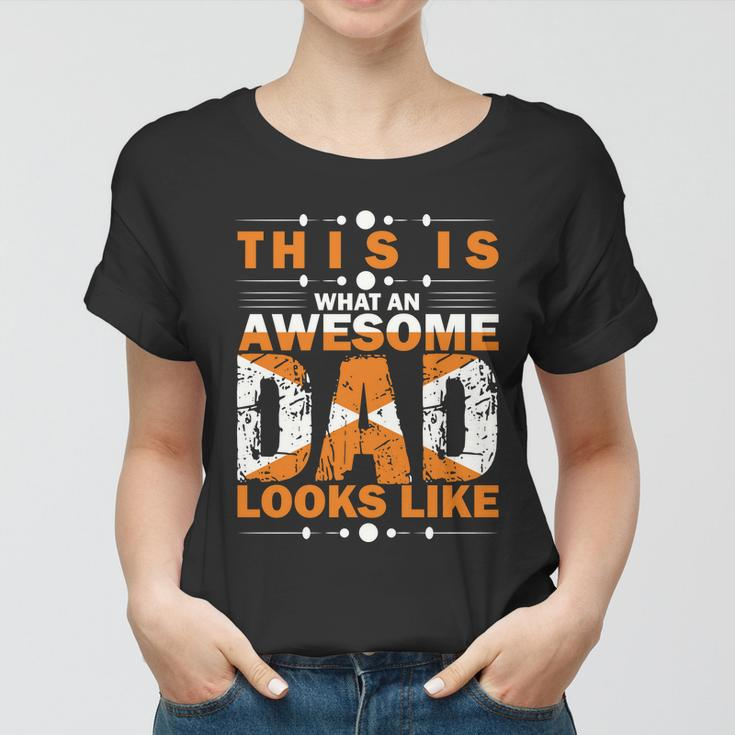 Awesome Dad Greatest Dad Fathers Day Greatest Dad Typography V2 Women T-shirt
