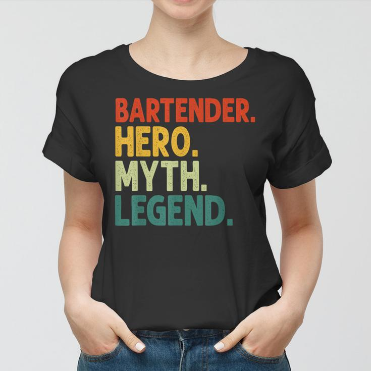 Barkeeper Hero Myth Legend Vintage Barkeeper Frauen Tshirt