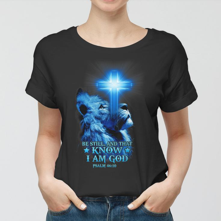 Be Still Christian Quote Bible Verse Lion Cross Religious Women T-shirt