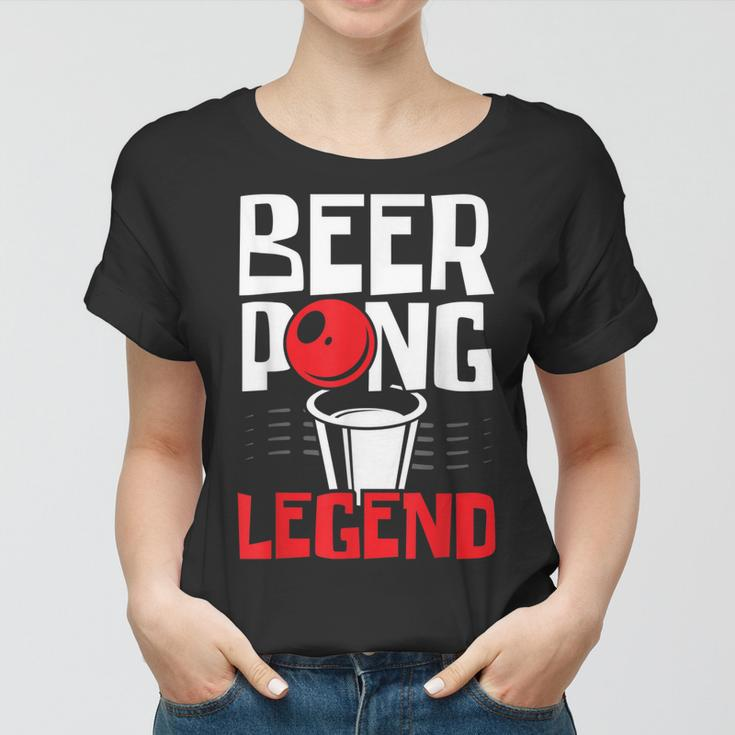 Beer Pong Legend Alkohol Trinkspiel Beer Pong V2 Frauen Tshirt