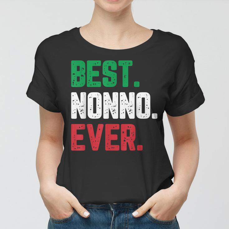 Best Nonno Ever Funny Quote Gift Christmas Women T-shirt