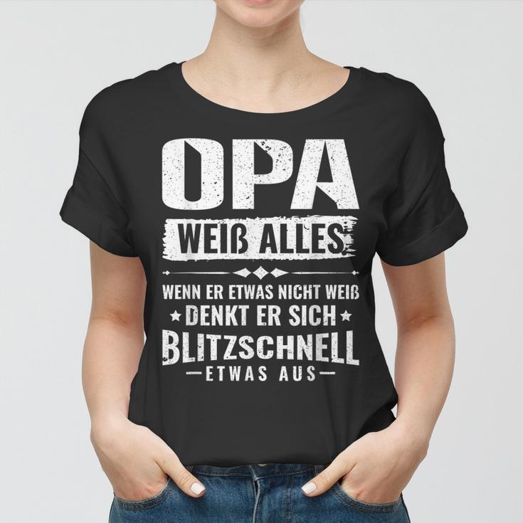 Bester Opa Großvater Der Welt Opa Weiß Alles Frauen Tshirt