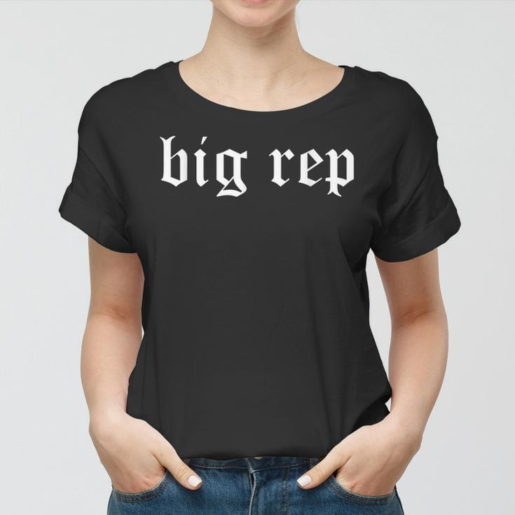 Big Rep - Reputation Womens Gift For Music Lov Women T-shirt