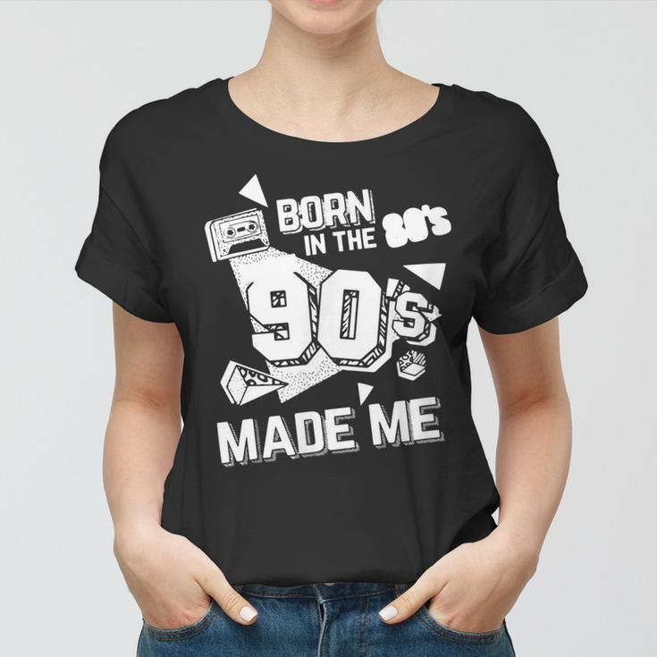 Born In The 80S But 90S Made Me Gift I Love 80S Love 90S Women T-shirt