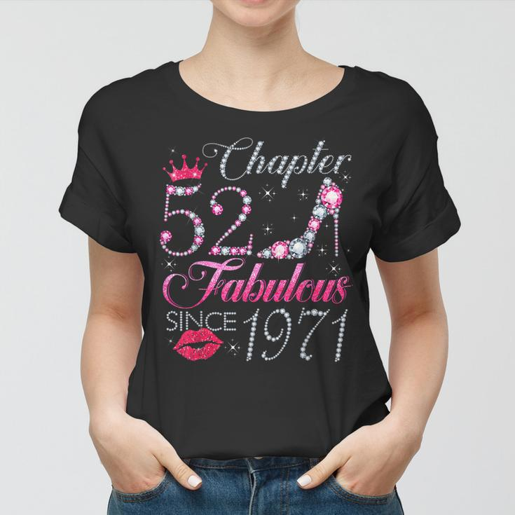 Chapter 52 Fabulous Since 1971 52Nd Birthday Gift For Women Women T-shirt