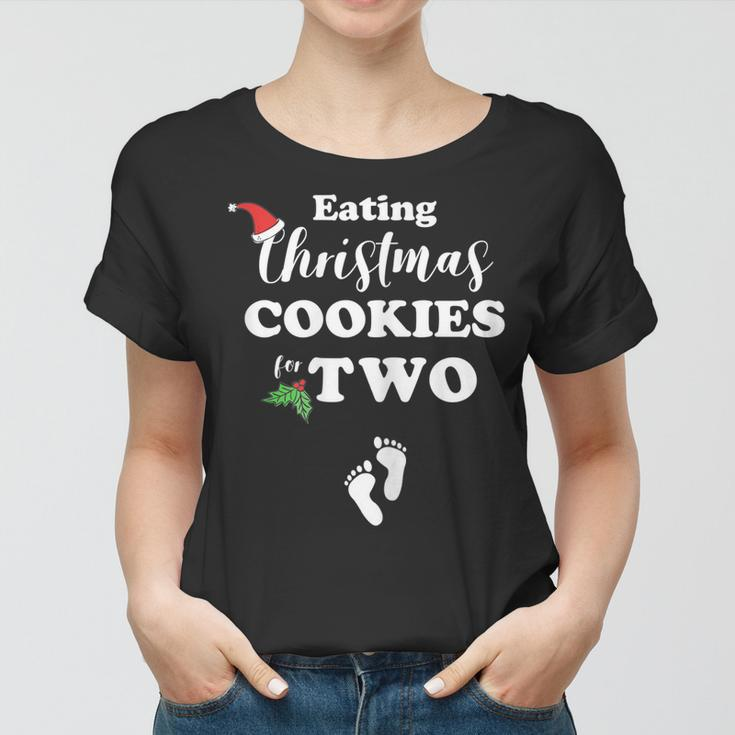 Christmas Pregnancy Mom To Be Eating Cookies For Two Gift For Womens Women T-shirt