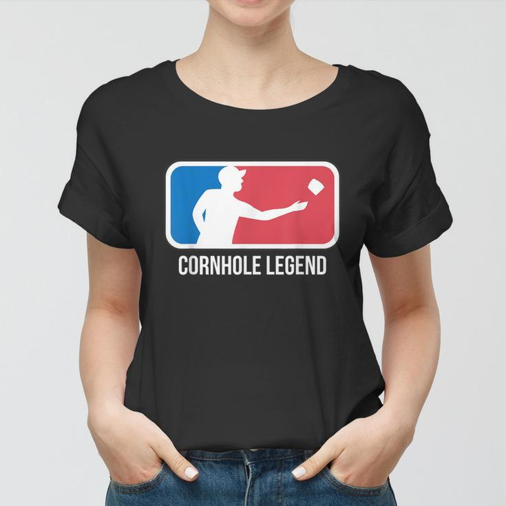 Cornhole For A Cornhole Legend Women T-shirt