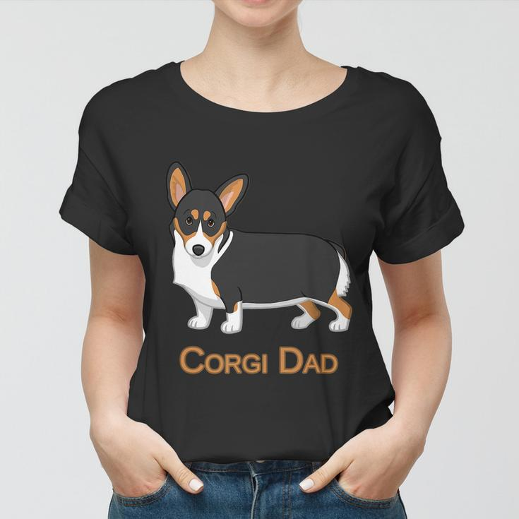 Cute Black Tricolor Pembroke Corgi Dad Dog Lovers Tshirt V2 Women T-shirt
