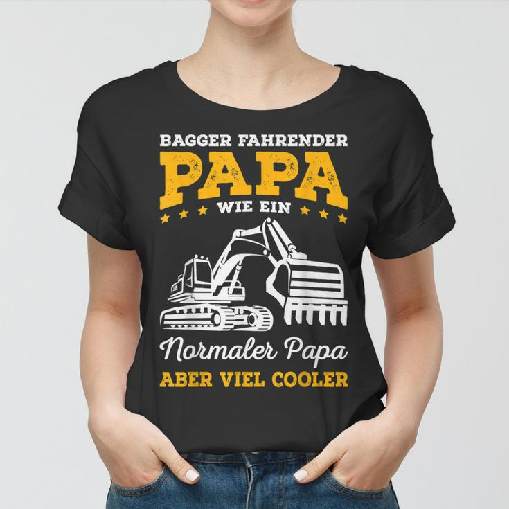 Digger Driving Dad Digger Driver Women T-shirt