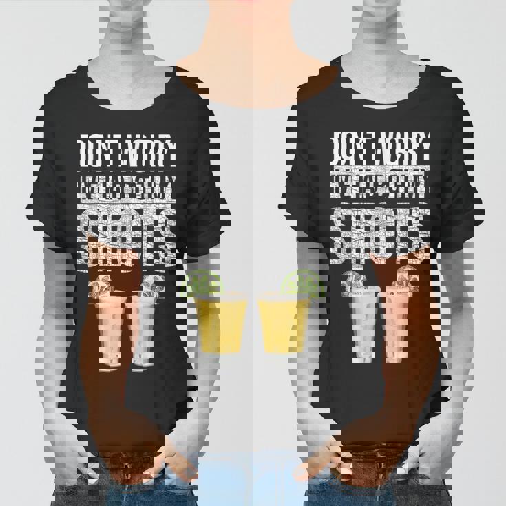 Dont Worry Ive Had Both My Shots Funny Vaccination Tequila Women T-shirt