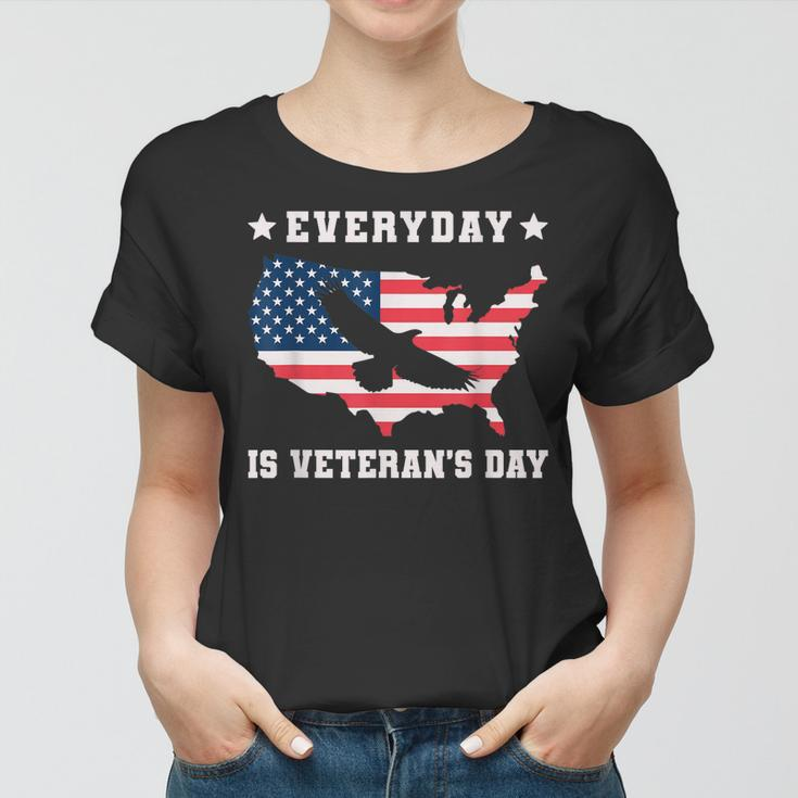 Everyday Is Veterans Day Proud American Flag Women T-shirt