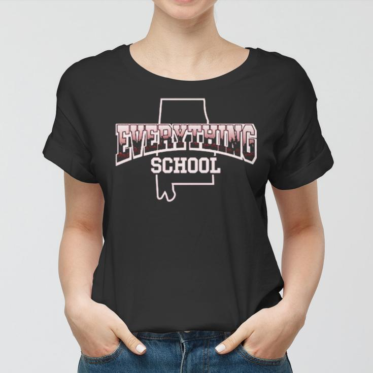 Everything School Alabama State Women T-shirt