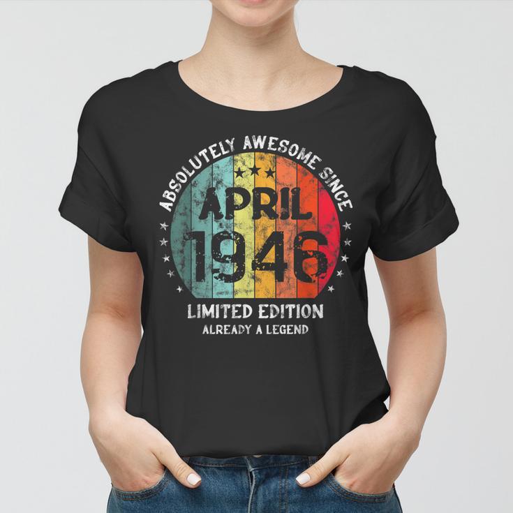 Fantastisch Seit April 1946 Männer Frauen Geburtstag Frauen Tshirt