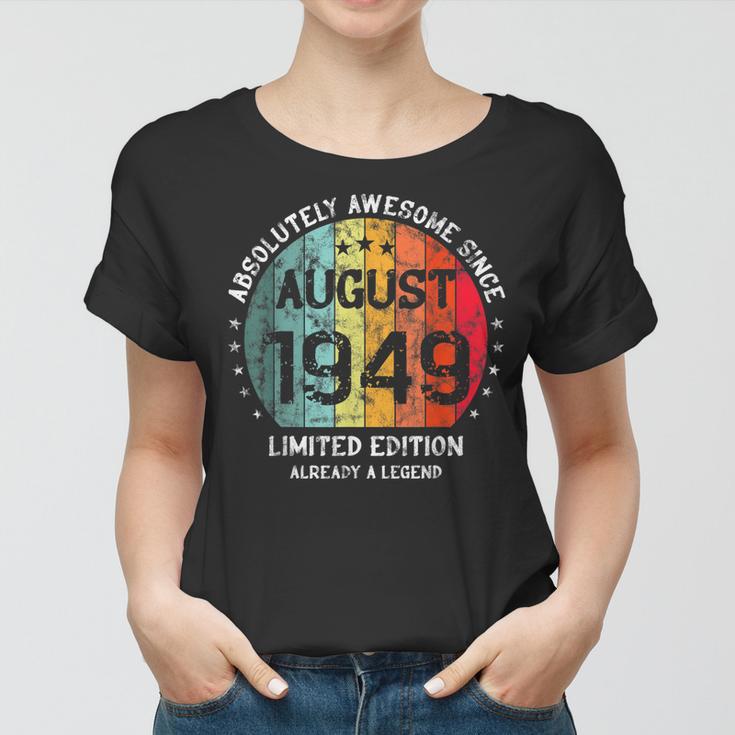 Fantastisch Seit August 1949 Männer Frauen Geburtstag Frauen Tshirt