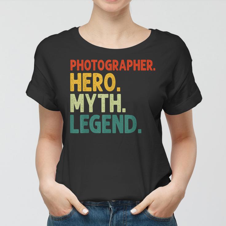 Fotograf Hero Myth Legend Vintage Fotograf Frauen Tshirt