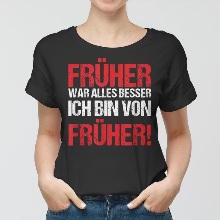 Früher War Alles Besser Generation 90Er Vintage Geschenk Frauen Tshirt