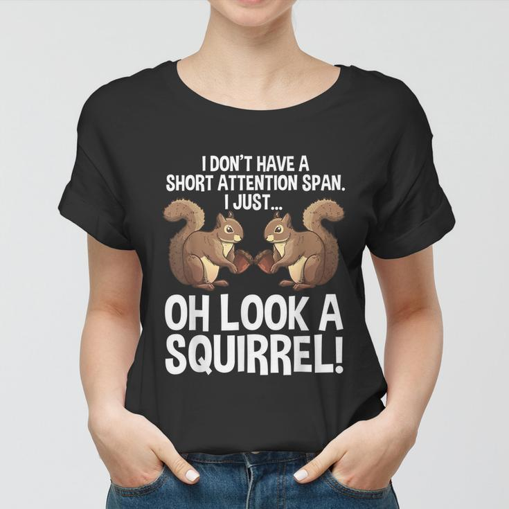 Funny Adhd Squirrel Design For Men Women Chipmunk Pet Lovers Women T-shirt