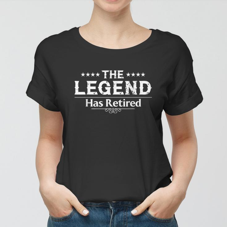 Funny The Legend Has Retired For Men Women Retirement Women T-shirt