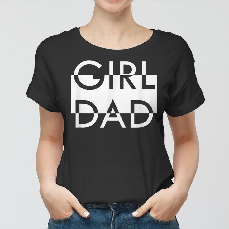 Girl Dad For Men Proud Father Of Daughters Outnumbered Gift For Mens Women T-shirt