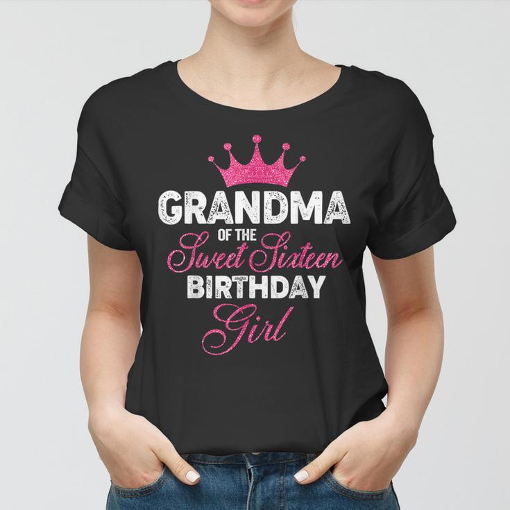Grandma Of The Sweet Sixn Birthday Girl 16Th Pink Crown Women T-shirt