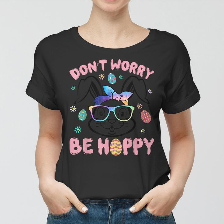 Happy Easter Day Dont Worry Be Hoppy Easter Bunny Women Women T-shirt