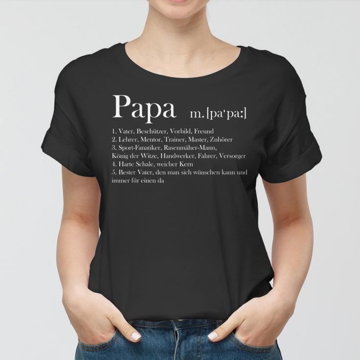 Herren Papa Definition Attribute Geschenk Vatertag Liebe Frauen Tshirt