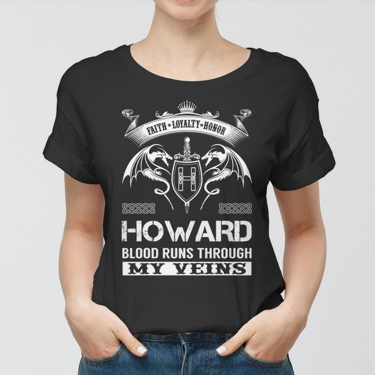Howard Blood Runs Through My Veins V2 Women T-shirt