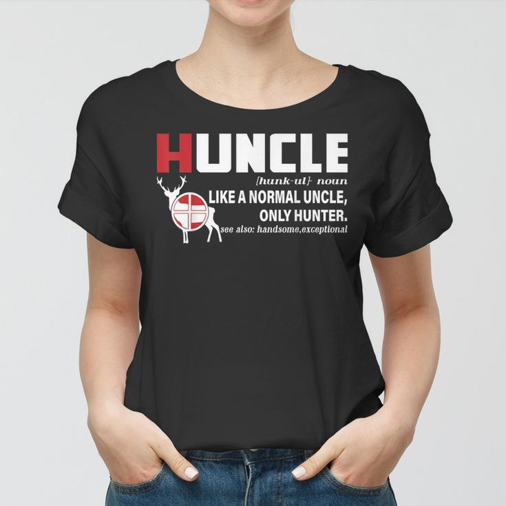 Hunting Uncle Definition Huncle Uncle Hunting Lover Women T-shirt